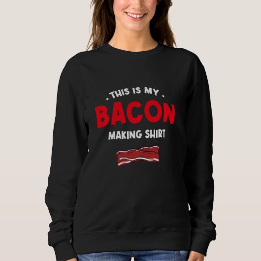 Dit is mijn bacon die Shirt maakt van Bacon Comfor (Voorkant)