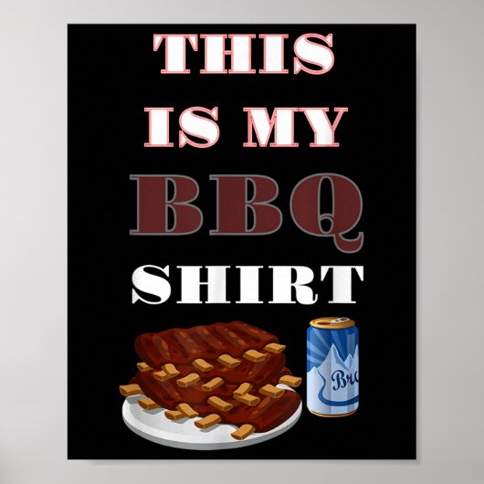 Dit is mijn BBQ bier ribs grappig cadeau Poster (Voorkant)