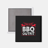 Dit is mijn BBQ outfit _ Barbecue Meat Grill Grapp Magneet (Voorkant / Achterkant)