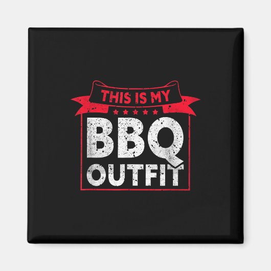 Dit is mijn BBQ outfit _ Barbecue Meat Grill Grapp Magneet (Voorkant)