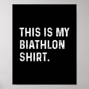 Dit is mijn Biathlon Shirt - Ski Skier T-shi Poster