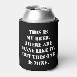 Dit is mijn bierslogan blikjeskoeler