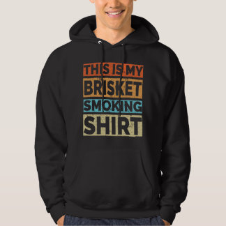 Dit is mijn Brisket Smoking Shirt - Funny BBQ Pitm