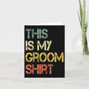 Dit Is Mijn Bruidegom Shirt Funny Heren Bruiloft F Kaart