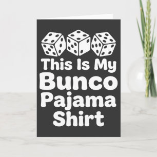 Dit is mijn Bunco Pyjamashirt grappig cadeau Kaart