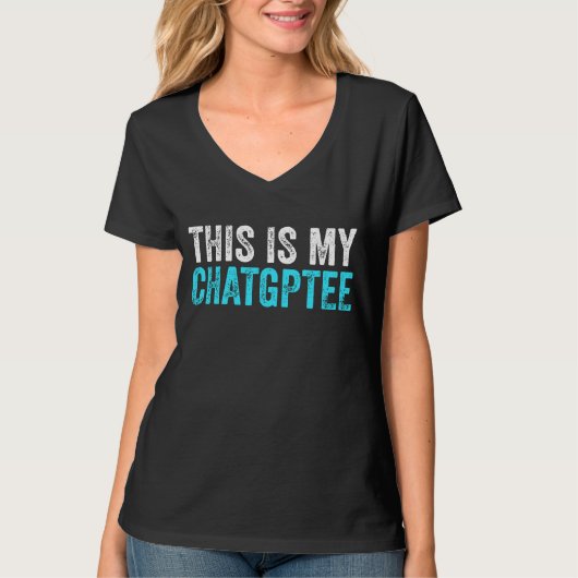Dit is mijn chatsgptee grappig chatsgpt t-shirt (Voorkant)