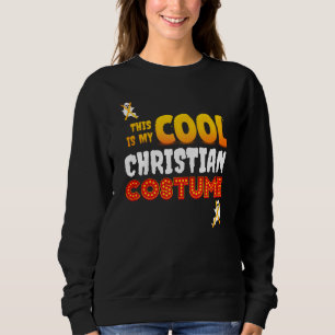 Dit is mijn CHRISTELIJKE KOSTUME Halloween Trui