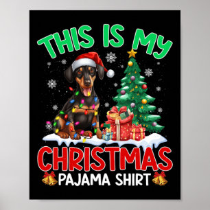 Dit is mijn Christmas Pajama Doberman Hondenliefhe Poster