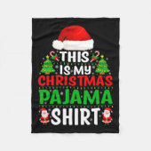 Dit is mijn Christmas pyjama Shirt Funny Xmas PJS  Fleece Deken (Voorkant)