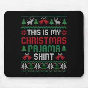 Dit is mijn Christmas pyjama Shirt Funny Xmas PJS Muismat