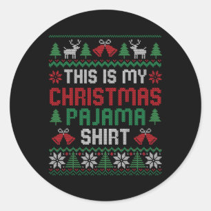 Dit is mijn Christmas pyjama Shirt Funny Xmas PJS  Ronde Sticker