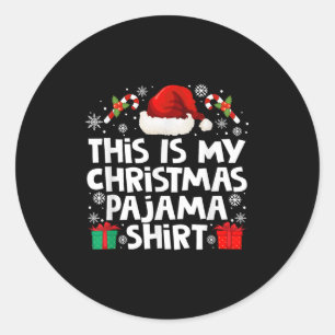 Dit is mijn Christmas pyjama Shirt Funny Xmas PJS Ronde Sticker