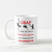 Dit is mijn circus. Dat zijn mijn aapjes op naam Koffiemok (Links)