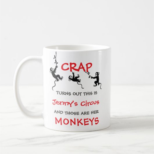 Dit is mijn circus. Dat zijn mijn aapjes op naam Koffiemok (Links)