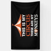 Dit is mijn Circus. Dit zijn mijn apen Spandoek (Verticaal)