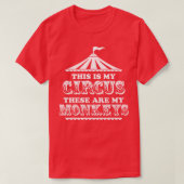 Dit is mijn circus Dit zijn mijn apen T-shirt (Design voorkant)