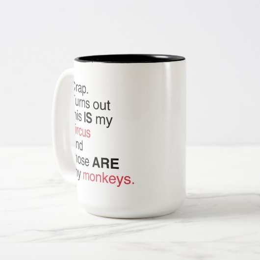 Dit is mijn Circus. Dit zijn mijn apen Tweekleurige Koffiemok (Voorkant links)