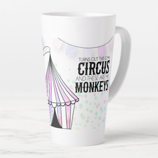 Dit is mijn circus Latte Mok (Rechterhoek)