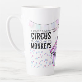 Dit is mijn circus Latte Mok