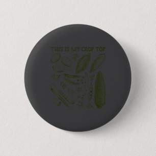 Dit Is Mijn Crop Top Grappige Tuin Pun Groente Ronde Button 5,7 Cm