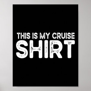 Dit Is Mijn Cruise Shirt Leuk Hebben Cruisen Vakan Poster