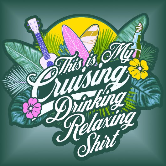 Dit is mijn Cruising Drink Relaxing T-shirt