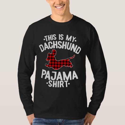 Dit is mijn Dachshund Pajama T-shirt (Voorkant)