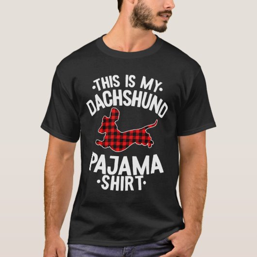 Dit is mijn Dachshund Pajama T-shirt (Voorkant)