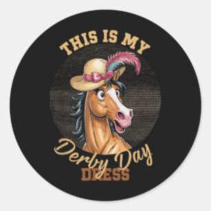Dit is mijn Derby Day Jurk Paard Racing Grappige D Ronde Sticker