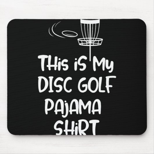 Dit Is Mijn Disc Golf Pyjamashirt, Grappige Disc G Muismat (Voorkant)
