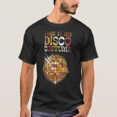 Dit is mijn Disco Costume 70s 80s Retro Disco Part T-shirt (Voorkant)