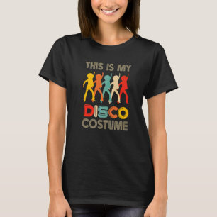 Dit Is Mijn Disco Kostuum 1970s Funky Feest 70s Gr T-shirt