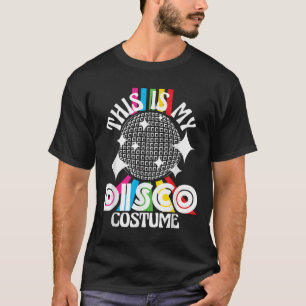 Dit is mijn disco kostuum - jaren 70 Funky Party 7 T-shirt