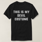 Dit is mijn duivel Halloween Costume Easy Lazy T-shirt (Design voorkant)