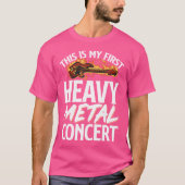 Dit is mijn eerste heavy metal concert t-shirt (Voorkant)