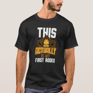 Dit is mijn eerste rodeo. Funny Cowbo T-shirt