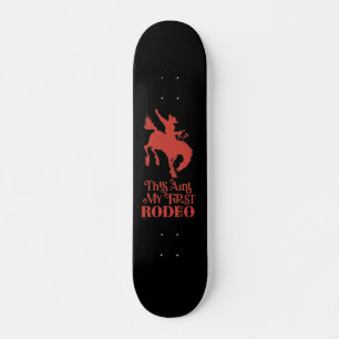 DIT IS MIJN EERSTE RODEO grappige cowboy horserVIN Persoonlijk Skateboard