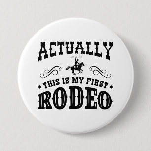 Dit is mijn eerste rodeo ronde button 7,6 cm