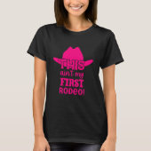 Dit is mijn eerste rodeo t-shirt (Voorkant)