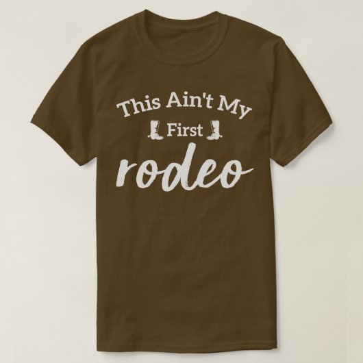 Dit is mijn eerste rodeo t-shirt (Design voorkant)