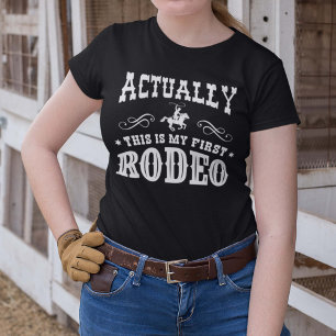 Dit is mijn eerste rodeo t-shirt