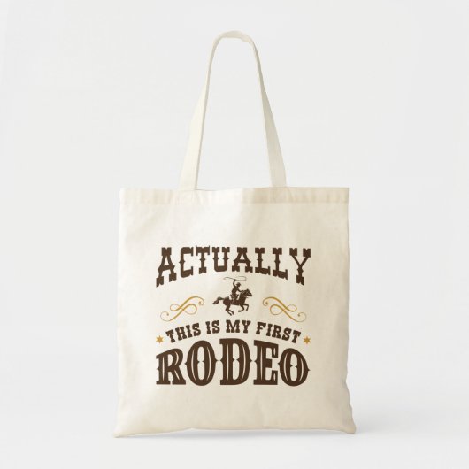 Dit is mijn eerste rodeo tote bag (Voorkant)