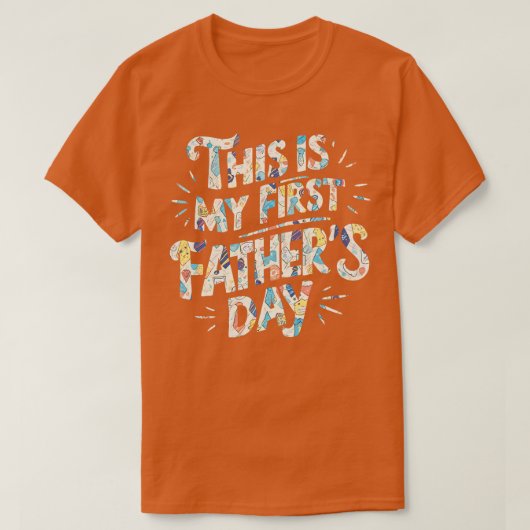 Dit is mijn eerste vaderdag 1 t-shirt (Design voorkant)