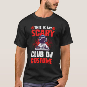 Dit is mijn enge club DJ kostuum grappige Hallowee T-shirt