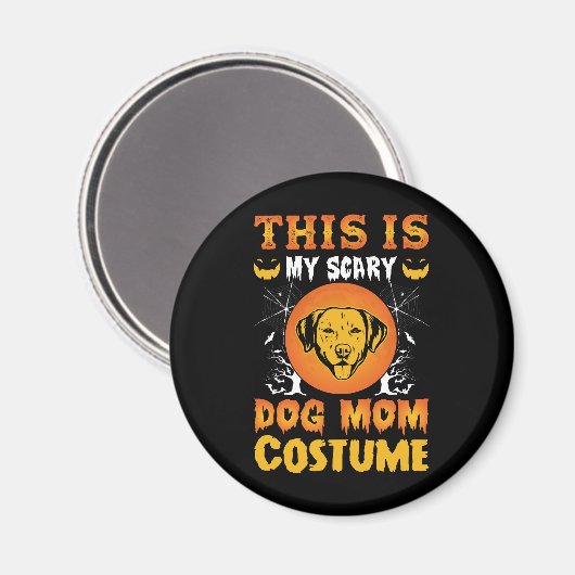 Dit is mijn enge hond mama kostuum magneet (Voorkant / Achterkant)
