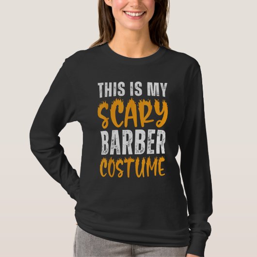 Dit is mijn enge kapper kostuum kapper grappig t-shirt (Voorkant)