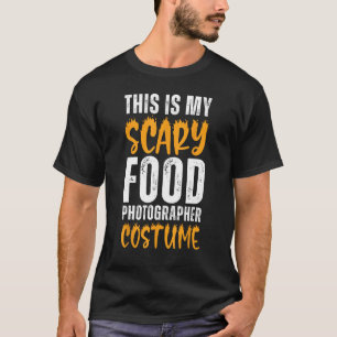 Dit is mijn enge kostuum voor voedselfotografen Gr T-shirt
