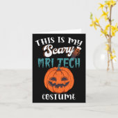 Dit is mijn enge MRI-tech kostuum Grappig Hallowee Kaart (Gele Bloem)