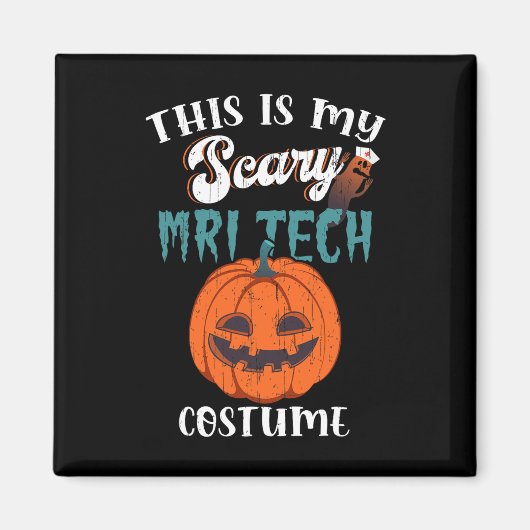 Dit is mijn enge MRI-tech kostuum Grappig Hallowee Magneet (Voorkant)
