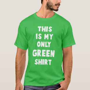 Dit is mijn enige groene grappige Man uit de St. P T-shirt